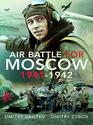 cover image of Air Battle for Moscow 1941–1942